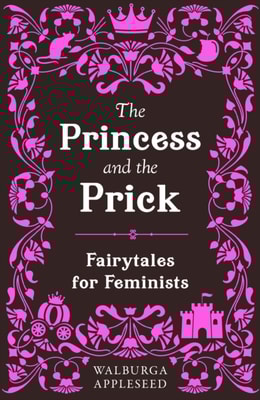 Princess and the Prick