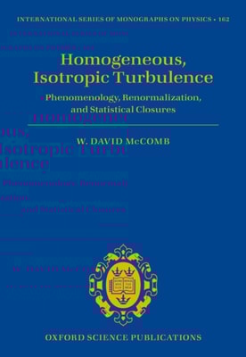 Homogeneous, Isotropic Turbulence