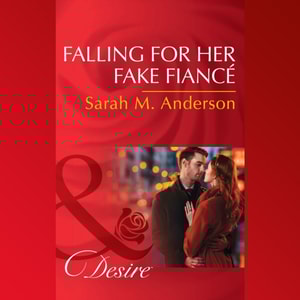 Falling For Her Fake Fiance