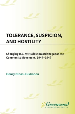 Tolerance, Suspicion, and Hostility