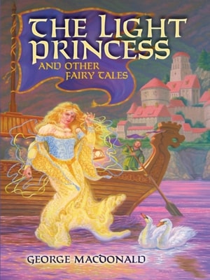 Light Princess and Other Fairy Tales