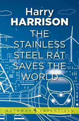 Stainless Steel Rat Saves the World