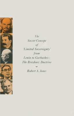 Soviet Concept of 'Limited Sovereignty' from Lenin to Gorbachev