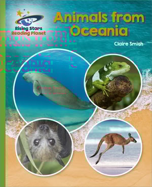 Reading Planet - Animals from Oceania - Green: Galaxy