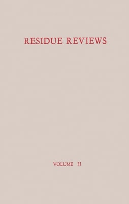 Residue Reviews / Ruckstands-Berichte