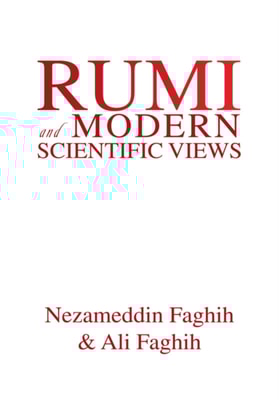 Rumi and Modern Scientific Views