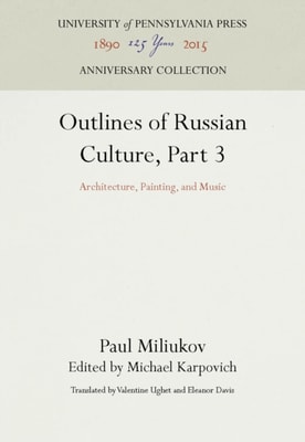 Outlines of Russian Culture, Part 3