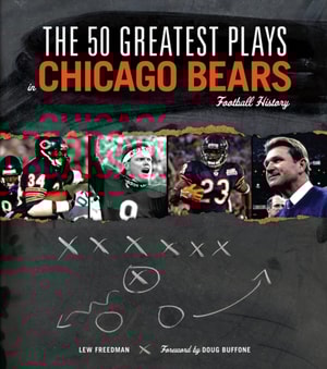 50 Greatest Plays in Chicago Bears Football History