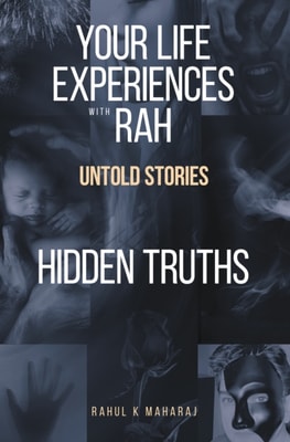 Your Life Experiences with Rah