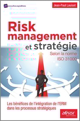 Risk Management et stratégie selon la norme ISO 31000