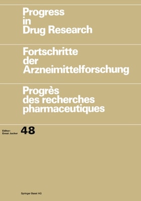 Progress in Drug Research / Fortschritte der Arzneimittelforschung / Progres des recherches pharmaceutiques