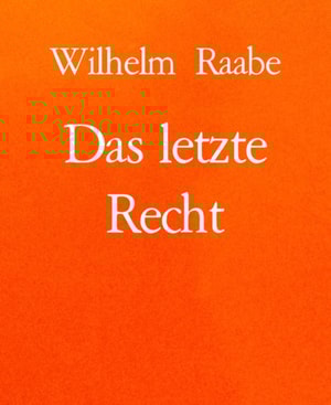 Das letzte Recht