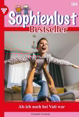 Als ich noch bei Vati war