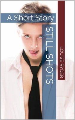 Still Shots:  A Short Story