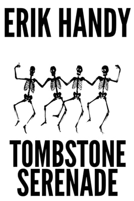 Tombstone Serenade