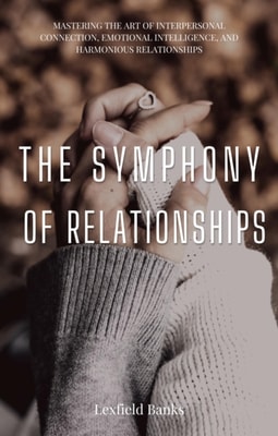 Symphony of Relationships