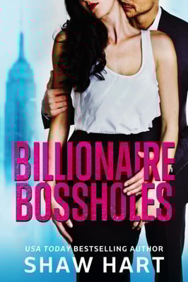 Billionaire Bossholes: The Complete Series