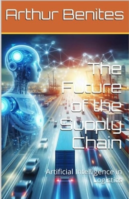 Future of the Supply Chain: Artificial Intelligence in Logistics