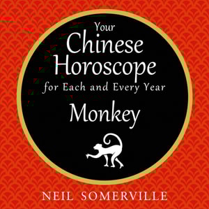 Your Chinese Horoscope for Each and Every Year - Monkey