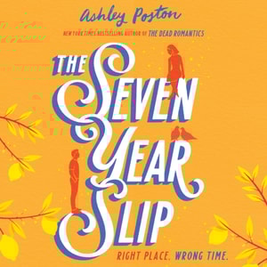 Seven Year Slip