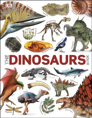 Our World in Pictures The Dinosaurs Book