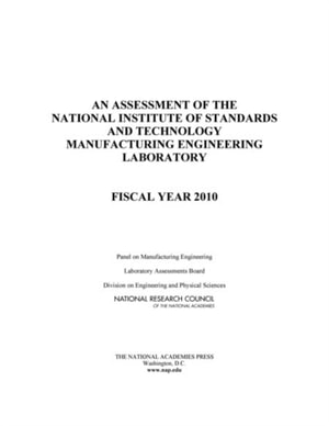 Assessment of the National Institute of Standards and Technology Manufacturing Engineering Laboratory