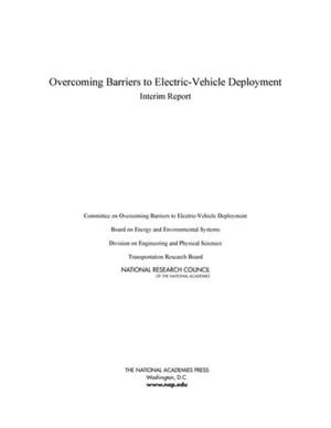 Overcoming Barriers to Electric-Vehicle Deployment