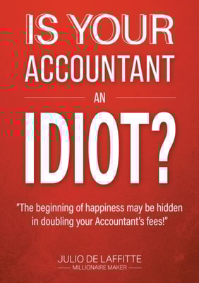 IS YOUR ACCOUNTANT AN IDIOT?