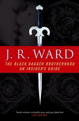Black Dagger Brotherhood: An Insider's Guide