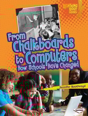 From Chalkboards to Computers