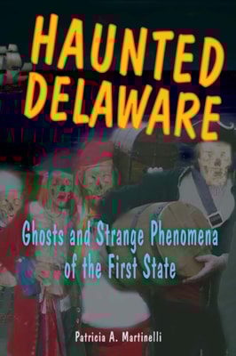 Haunted Delaware