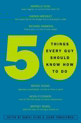 50 Things Every Guy Should Know How to Do