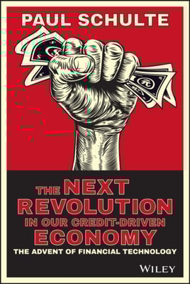 Next Revolution in our Credit-Driven Economy