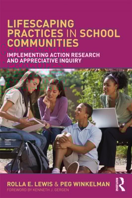 Lifescaping Practices in School Communities