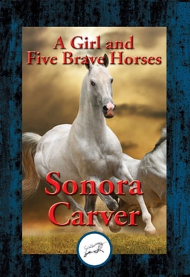 Girl and Five Brave Horses