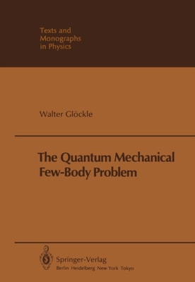 Quantum Mechanical Few-Body Problem