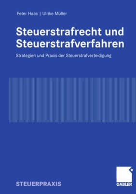 Steuerstrafrecht und Steuerstrafverfahren