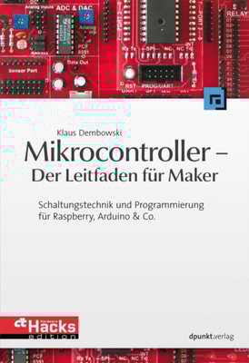 Mikrocontroller - Der Leitfaden für Maker