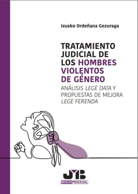 Tratamiento judicial de los hombres violentos de género