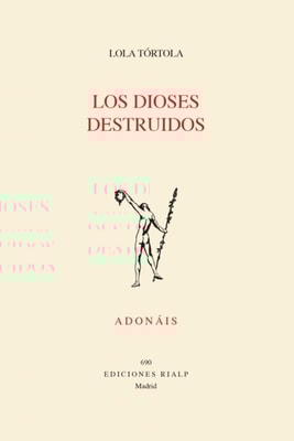 Los dioses destruidos