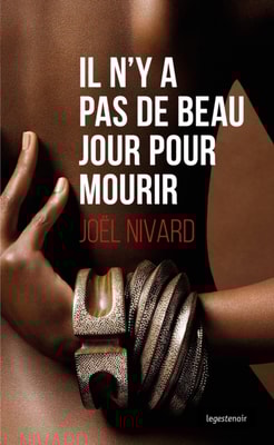 Il n'y a pas de beau jour pour mourir