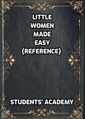 Little Women Made Easy (Reference)