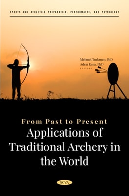From Past to Present: Applications of Traditional Archery in the World