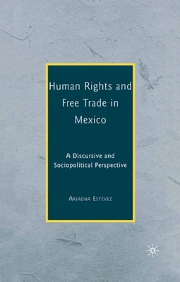Human Rights and Free Trade in Mexico
