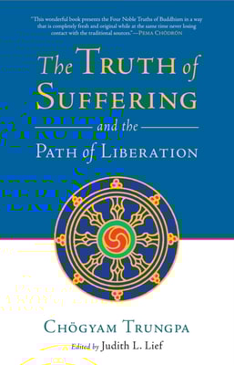 Truth of Suffering and the Path of Liberation