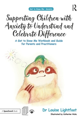 Supporting Children with Anxiety to Understand and Celebrate Difference