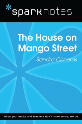 House on Mango Street (SparkNotes Literature Guide)