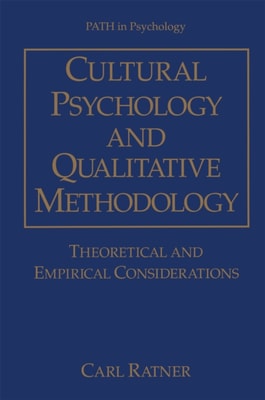 Cultural Psychology and Qualitative Methodology