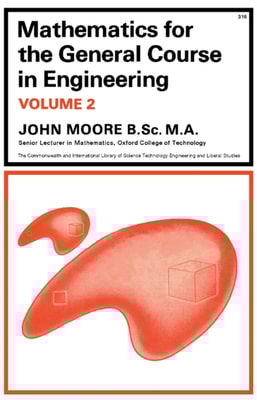 Mathematics for the General Course in Engineering