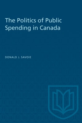 Politics of  Public Spending in Canada